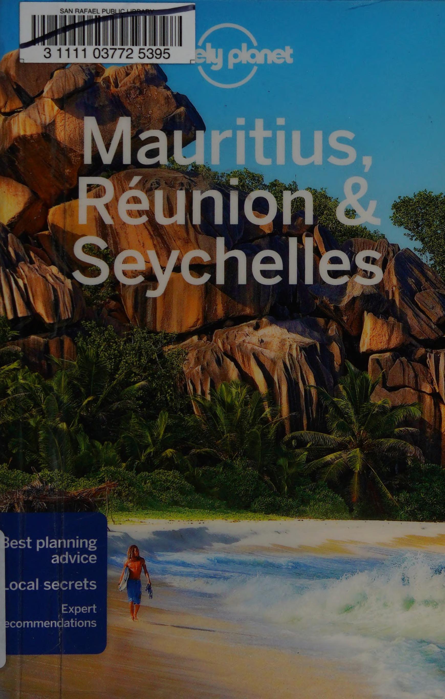 Lonely Planet Mauritius, Reunion &Amp; Seychelles 9th Ed.