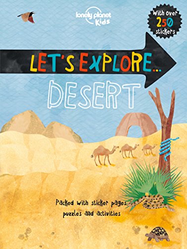Let s Explore... Desert