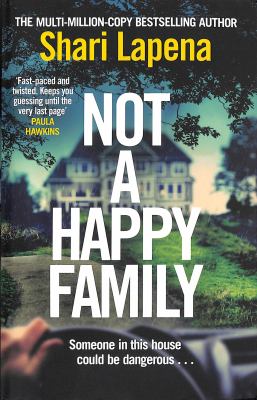 Not a Happy Family by Shari Lapeña, ISBN 9781787633018