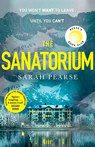 The Sanatorium by Sarah Pearse, ISBN 9781787633322