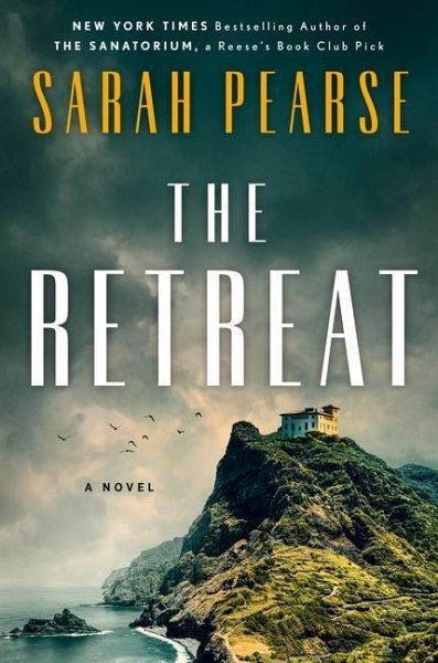 The Retreat by Sarah Pearse, ISBN 9781787633346