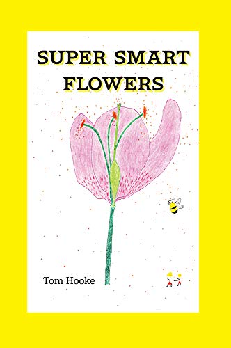 Super Smart Flowers