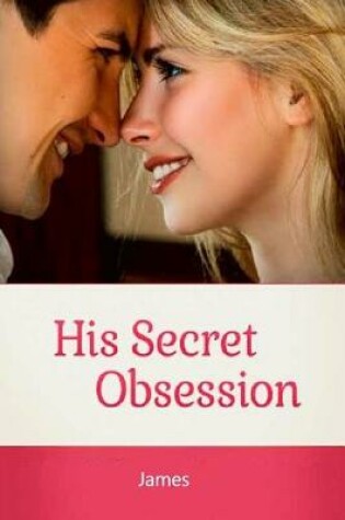 His Secret Obsession