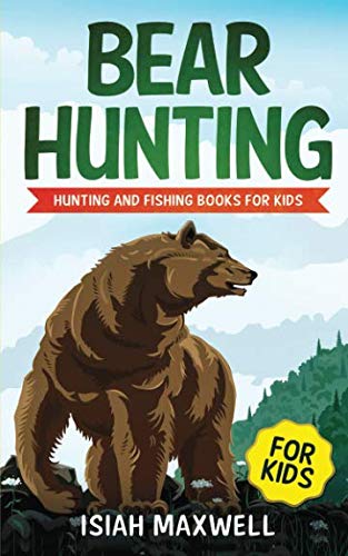 Bear Hunting for Kids