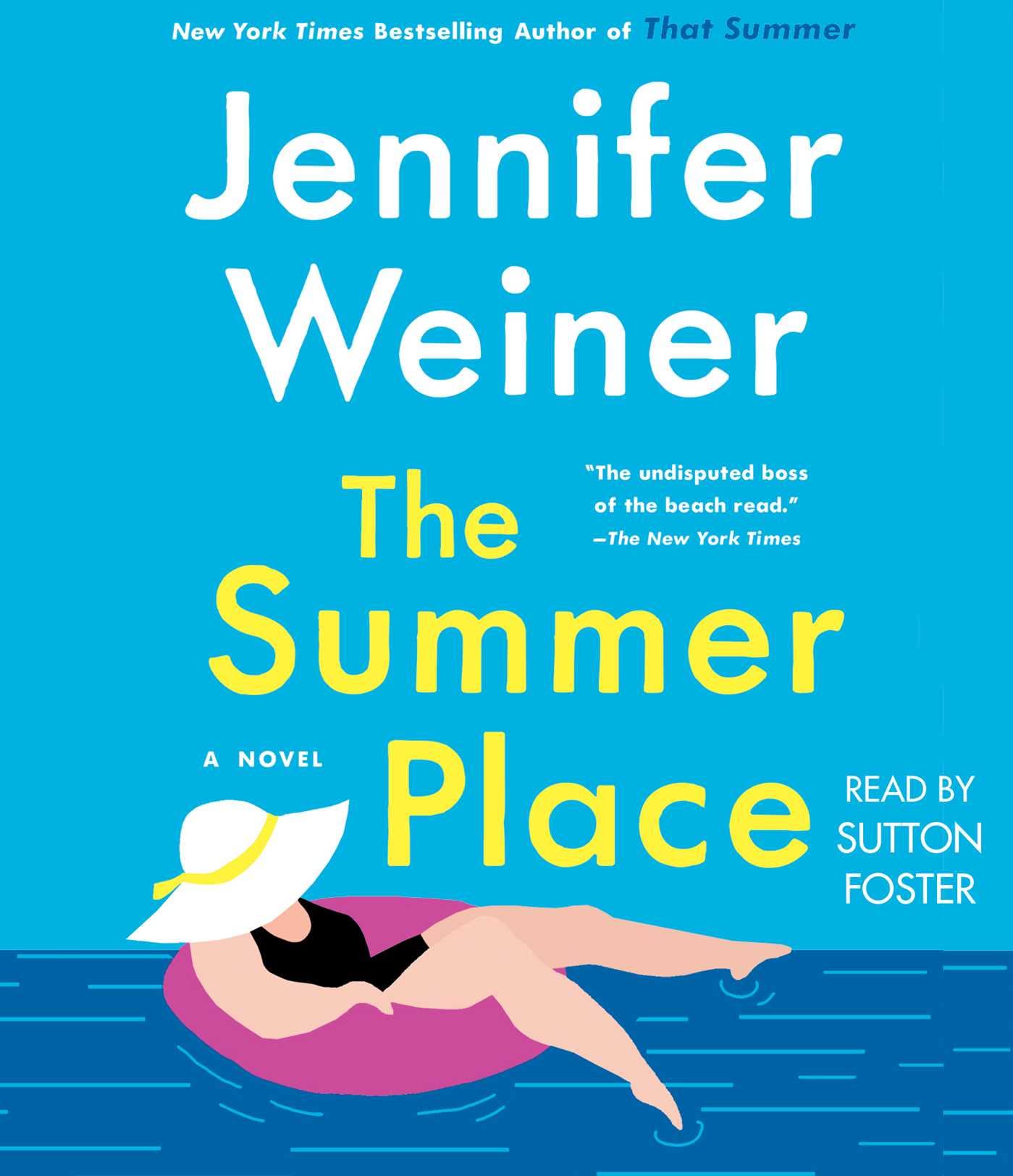 The Summer Place by Jennifer Weiner and Sutton Foster, ISBN 9781797138381