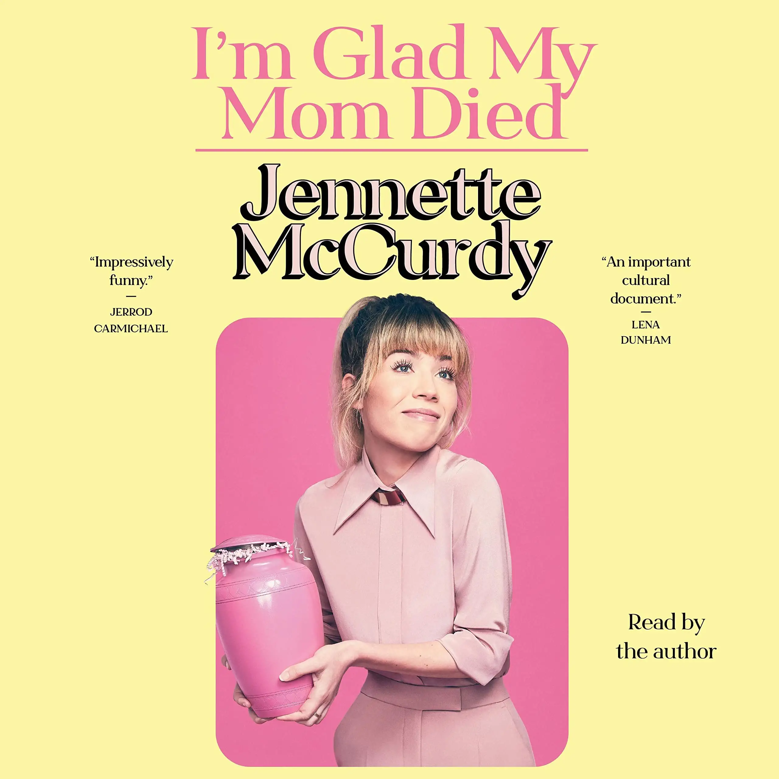 I'M Glad My Mom Died by Jennette McCurdy, ISBN 9781797147963