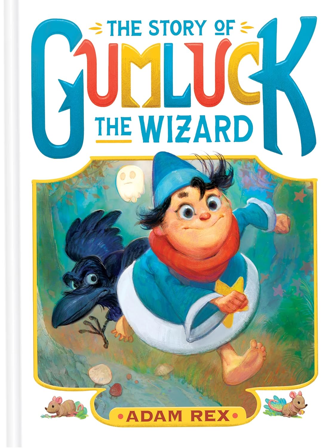 The Story Of Gumluck The Wizard by Adam Rex, ISBN 9781797213231