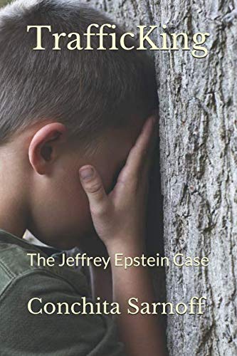 TrafficKing: The Jeffrey Epstein Case
