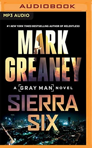 Sierra Six by Mark Greaney and Jay Snyder, ISBN 9781799785231