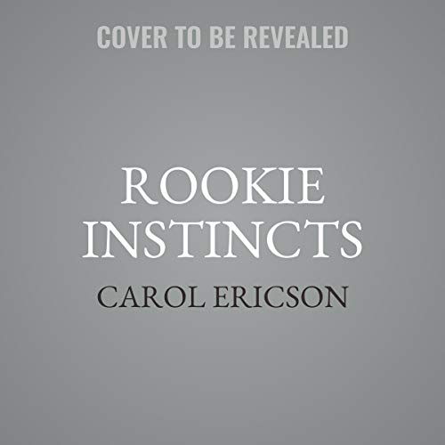 Rookie Instincts