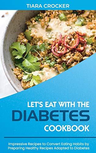 Let'S Eat With The Diabetes Cookbook