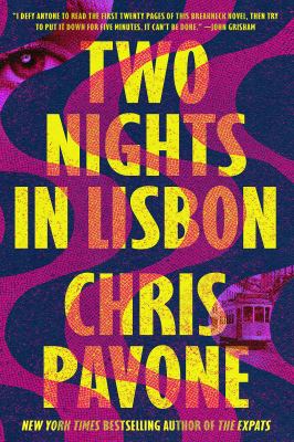 Two Nights In Lisbon by Chris Pavone, ISBN 9781803287294