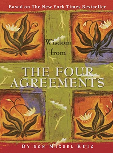 The Four Agreements by Don Miguel Ruiz, ISBN 9781804220337