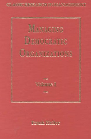 Managing Democratic Organizations
