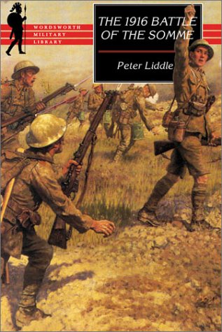 The 1916 Battle Of The Somme: A Reappraisal