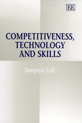 Competitiveness Technology and Skills Elgar Monographs