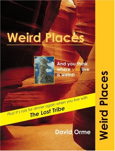 Weird Places