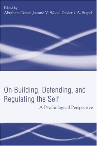Building Defending and Regulating the Self