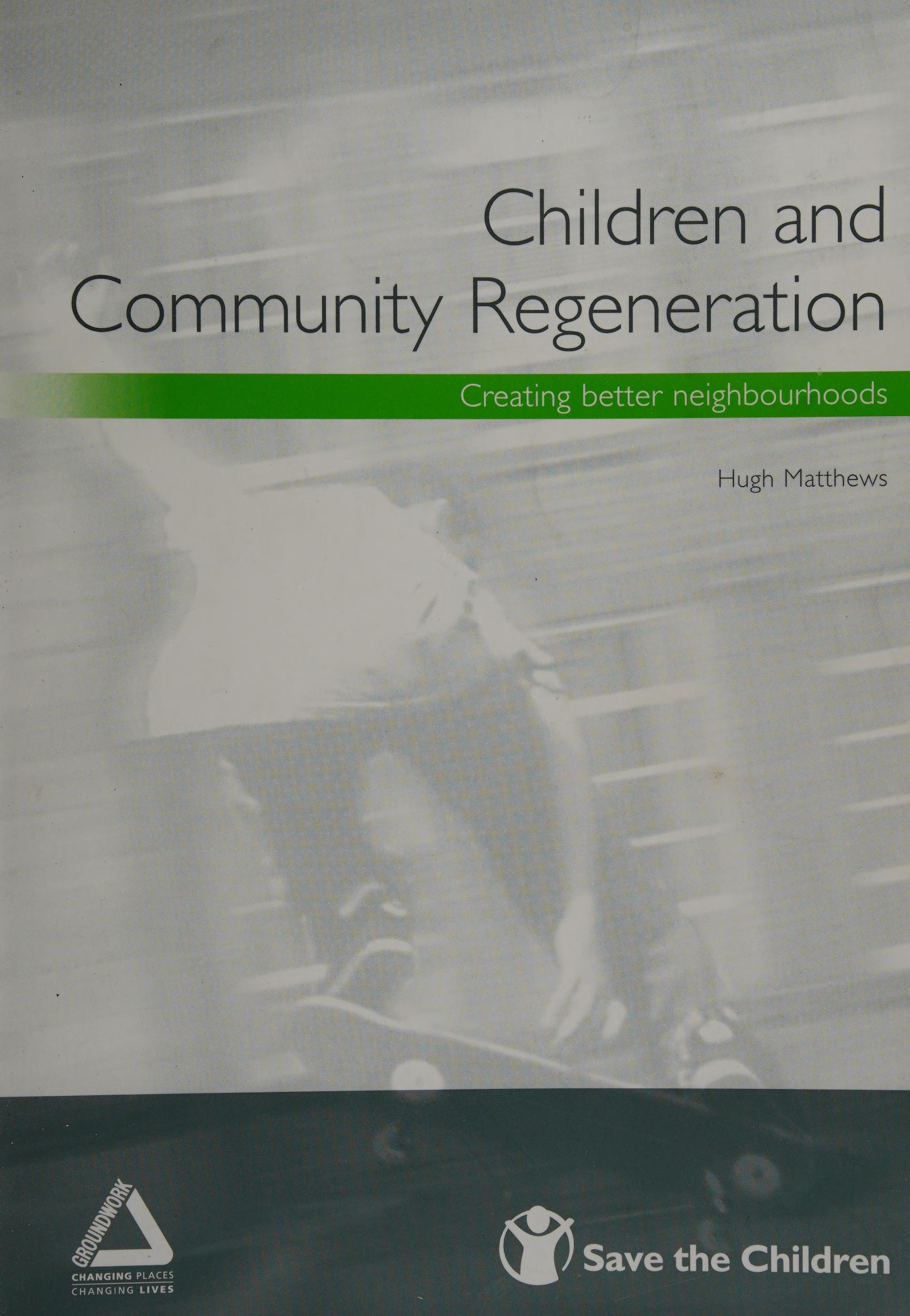 Children and Community Regeneration