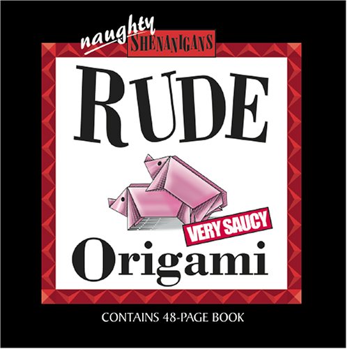 Rude Origami with Other