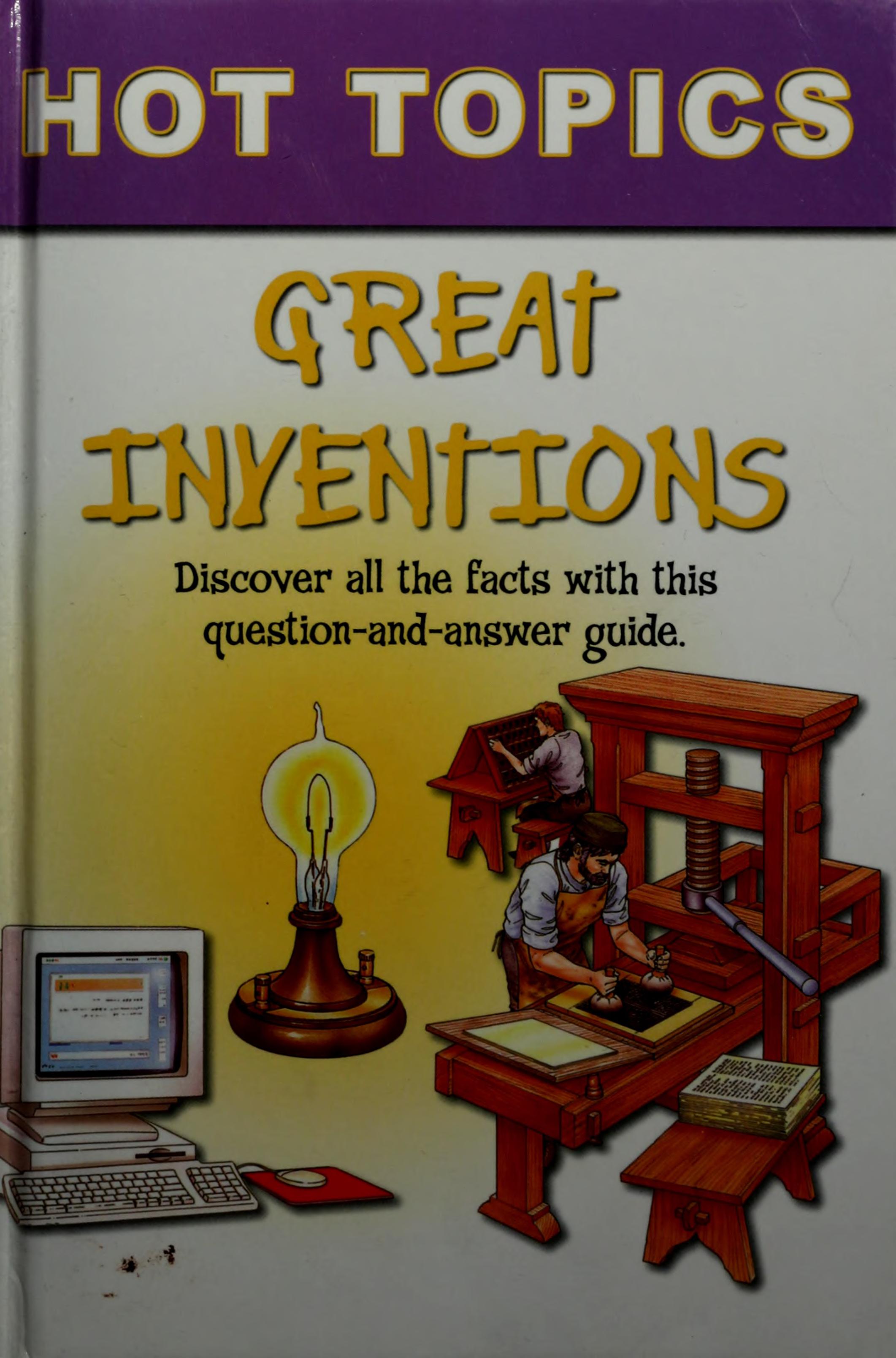 Hot Topics: Great Inventions