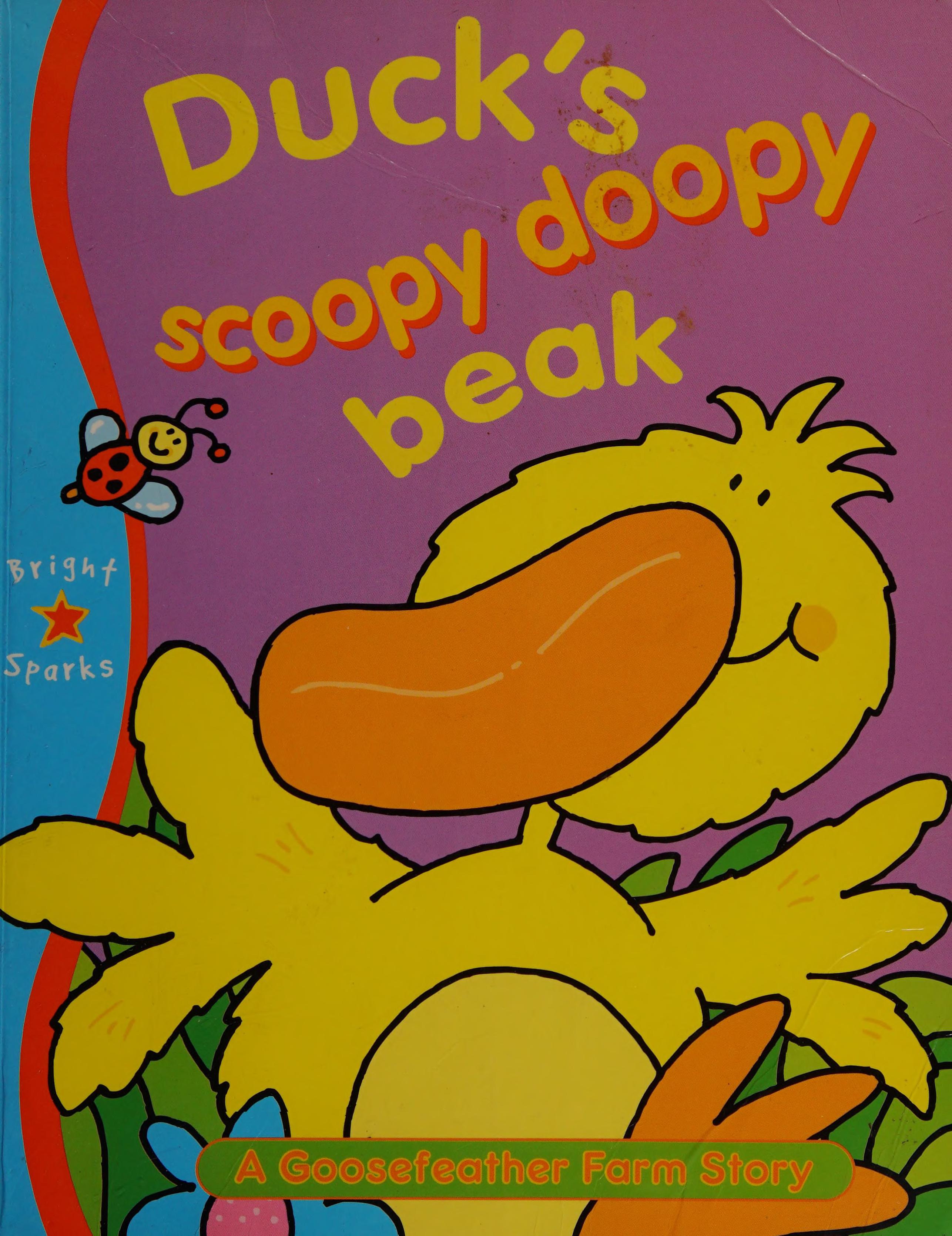 Duck s scoopy doopy beak