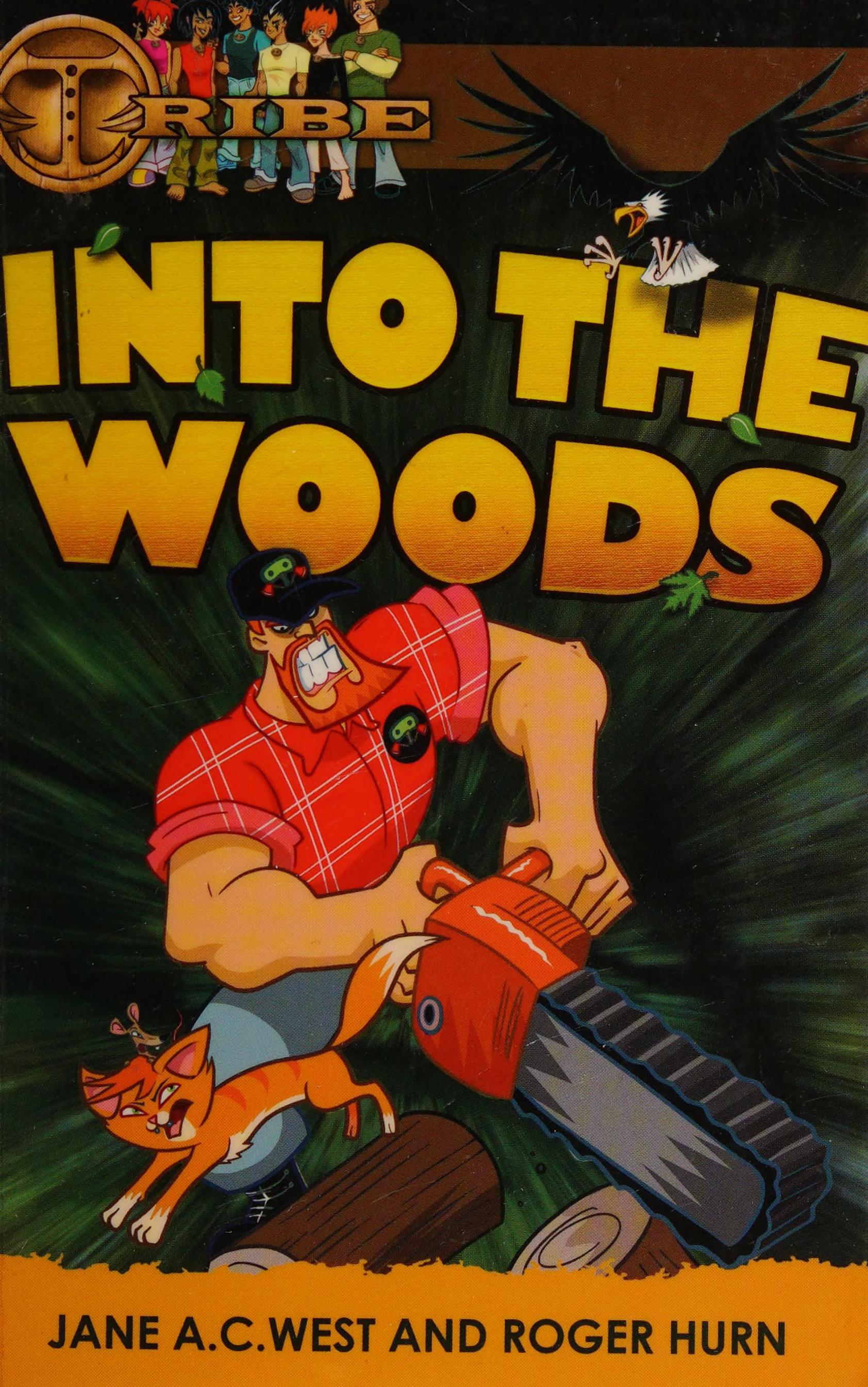 Into The Woods. Jane A.C. West And Roger Hurn
