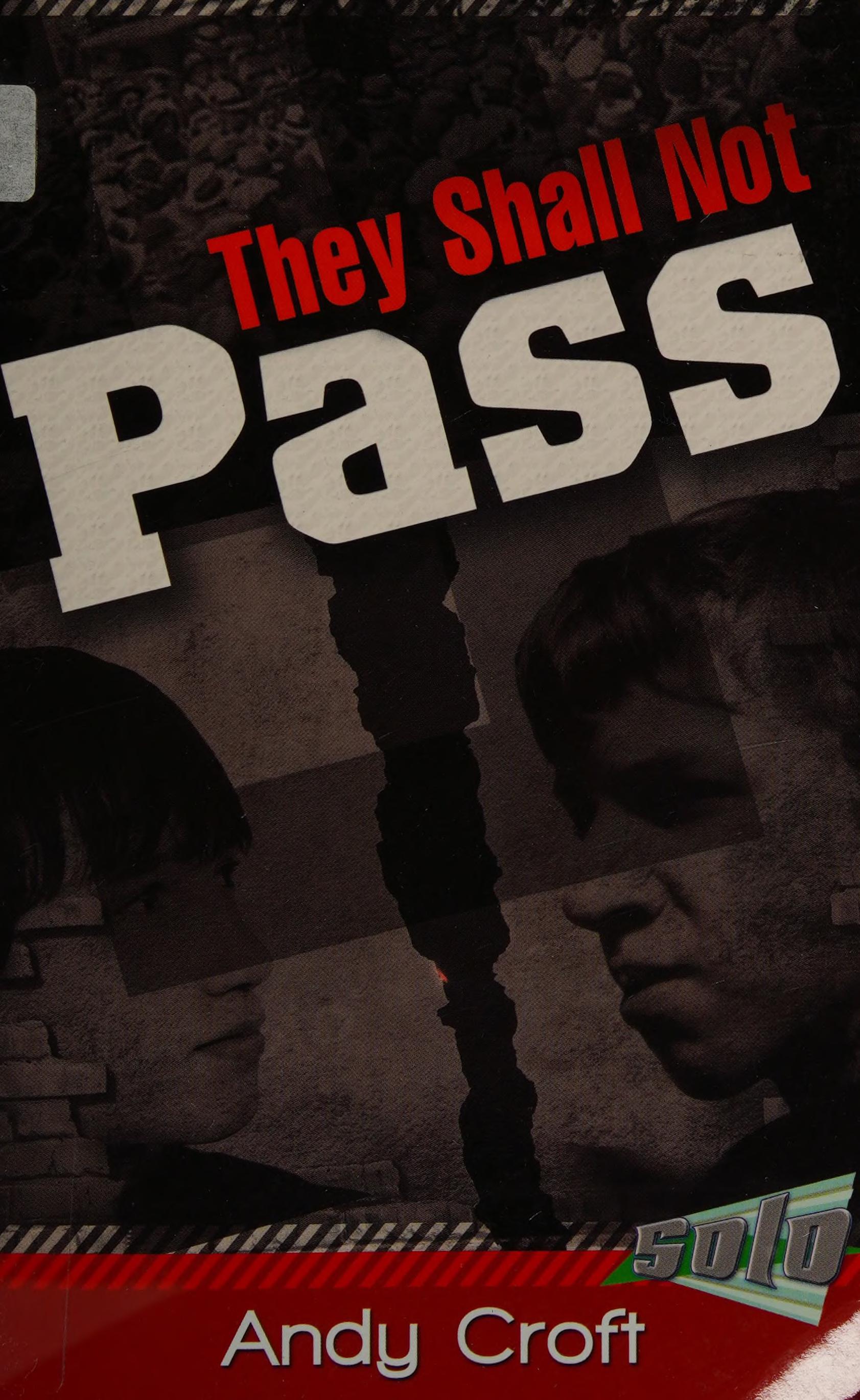 They Shall Not Pass