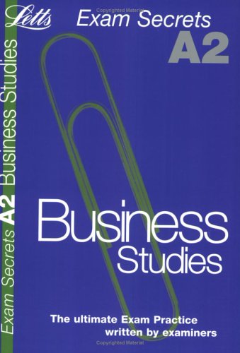 A2 Exam Secrets Business Studies