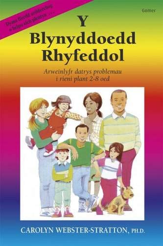 Blynyddoedd Rhyfeddol, y - Arweinlyfr Datrys Problemau I Rieni Plant 2-8 Oed