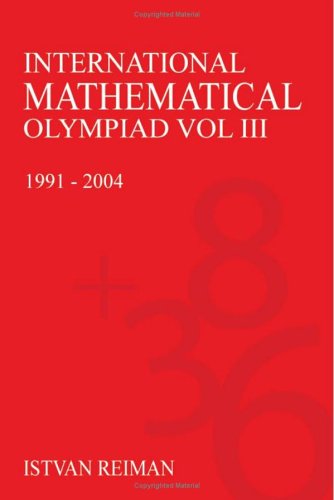 International Mathematical Olympiad Volume 3