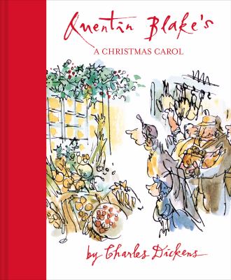 Quentin Blake's a Christmas Carol: 2021 Edition