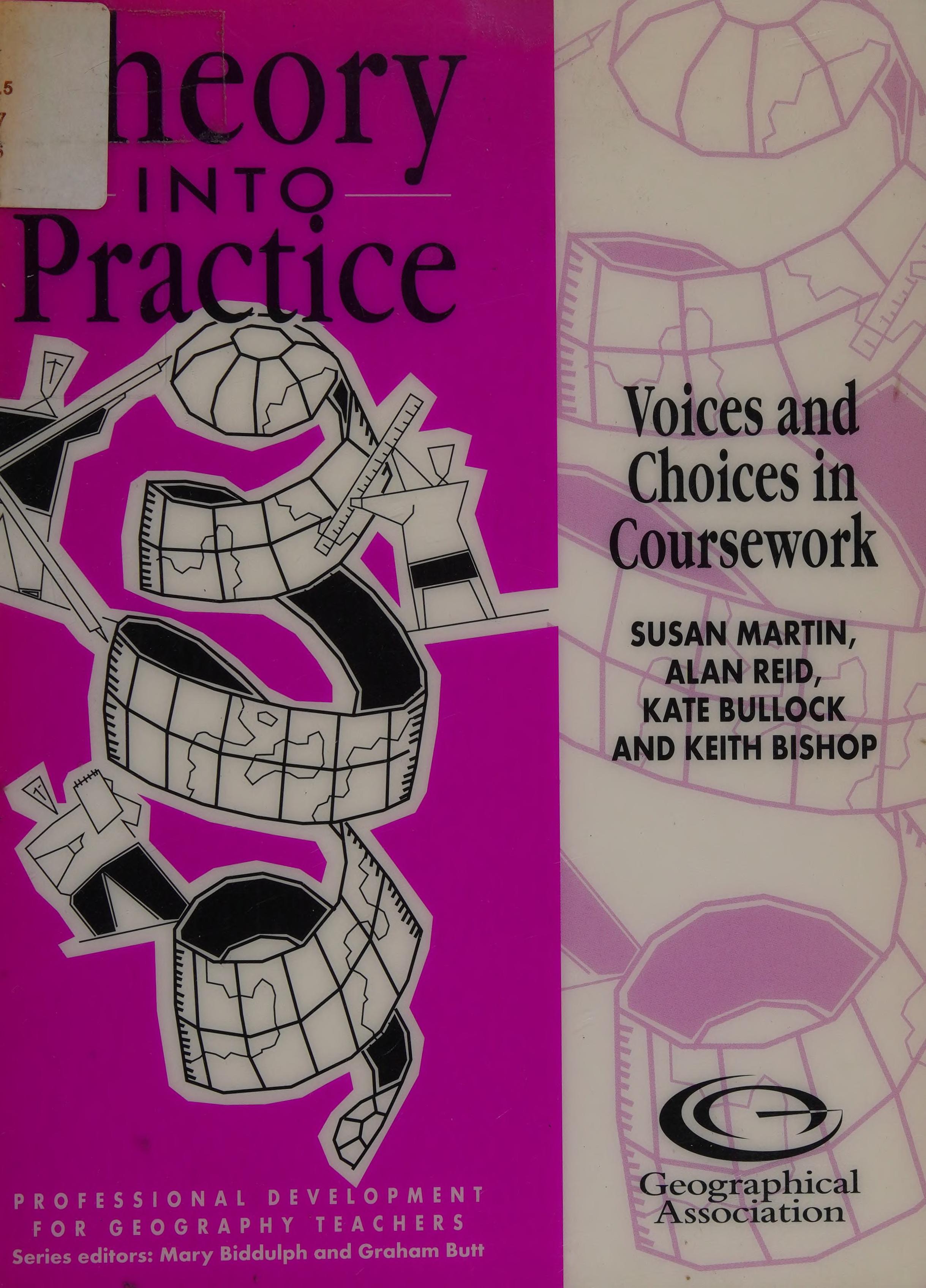 Theory Into Practice: Voices And Choices In Coursework
