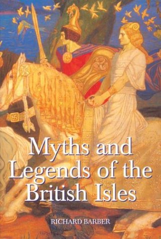 Myths And Legends Of The British Isles