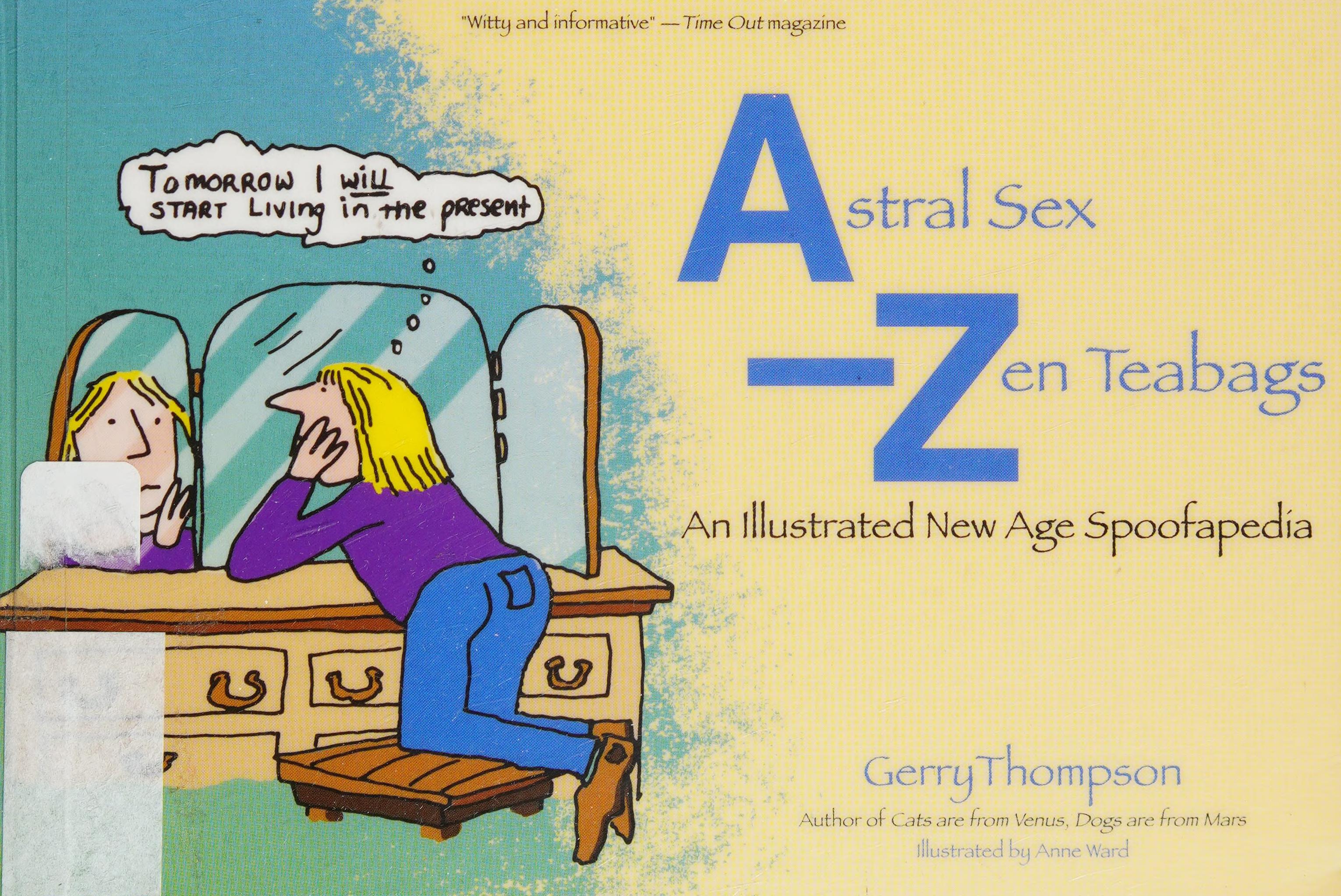 Astral sex zen tea bags