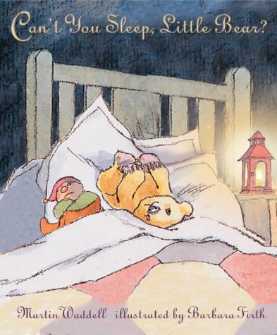 Can't You Sleep, Little Bear? by Martin Waddell, ISBN 9781844280568