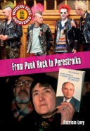 From Punk Rock to Perestroika