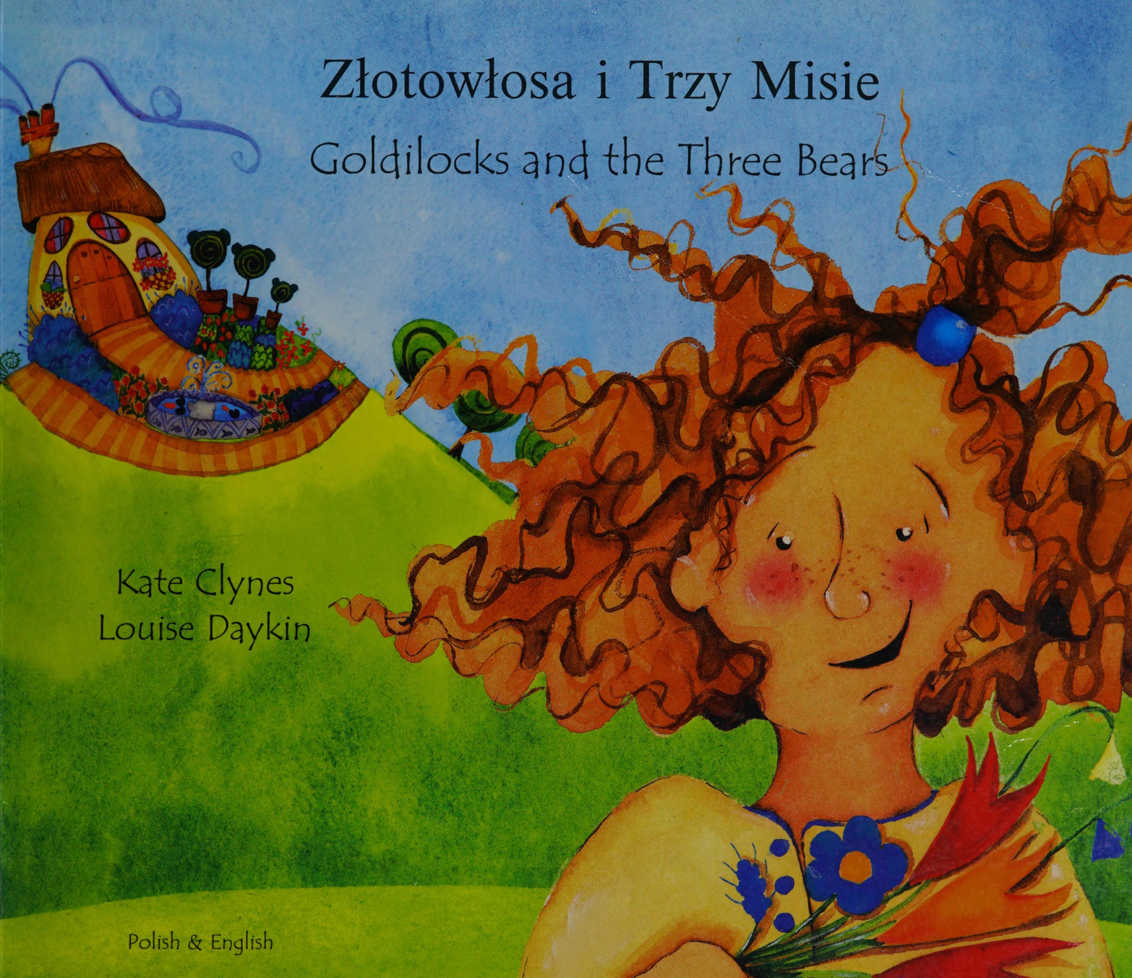 Zlotowlosa I Trzy Misie/Goldilocks and the Three Bears