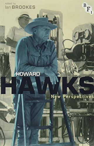 Howard Hawks: New Perspectives