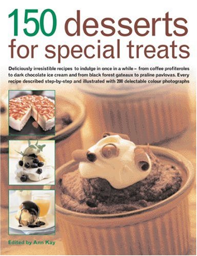150 Desserts for Special Treats