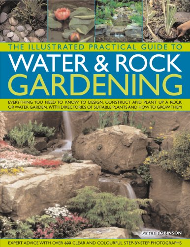 The Illustrated Practical Guide to Water and Rock Gardening