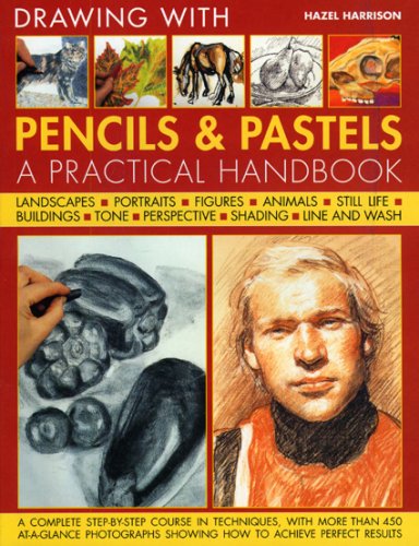 Encyclopedia of Drawing with Pencils and Pastels
