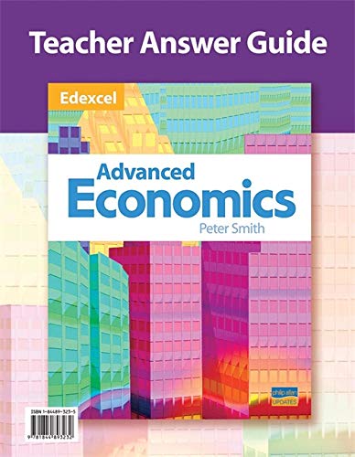 Edexcel Advanced Economics Teacher Answer Guide