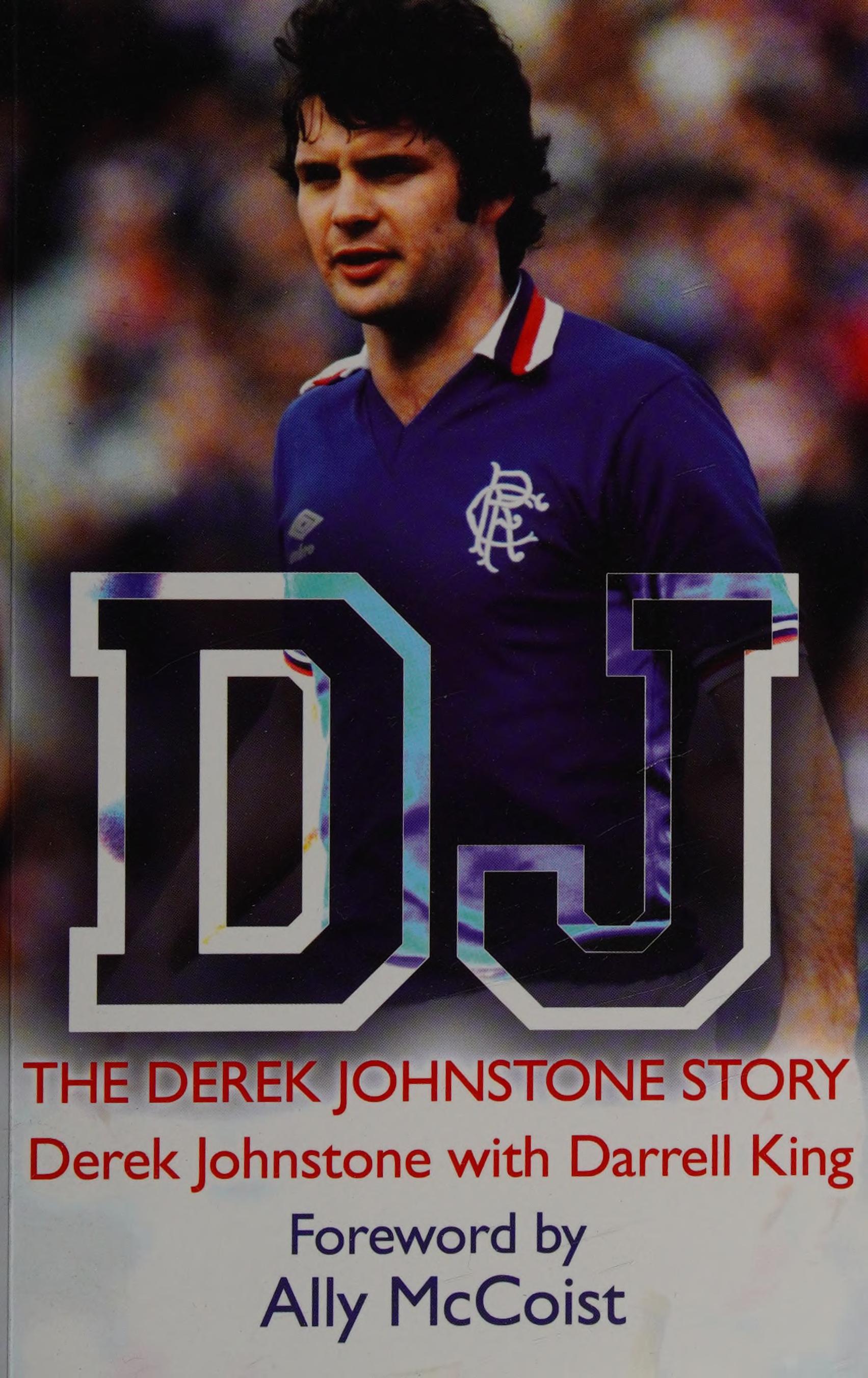 DJ: The Derek Johnstone Story