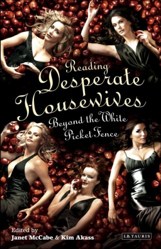 Reading 'Desperate Housewives': Beyond The White Picket Fence