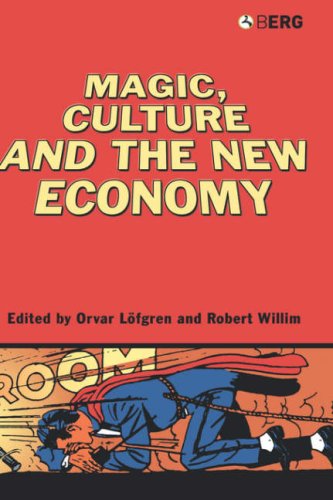 Magic, Culture And The New Economy