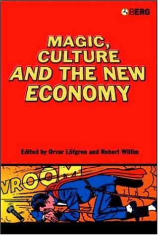 Magic, Culture And The New Economy