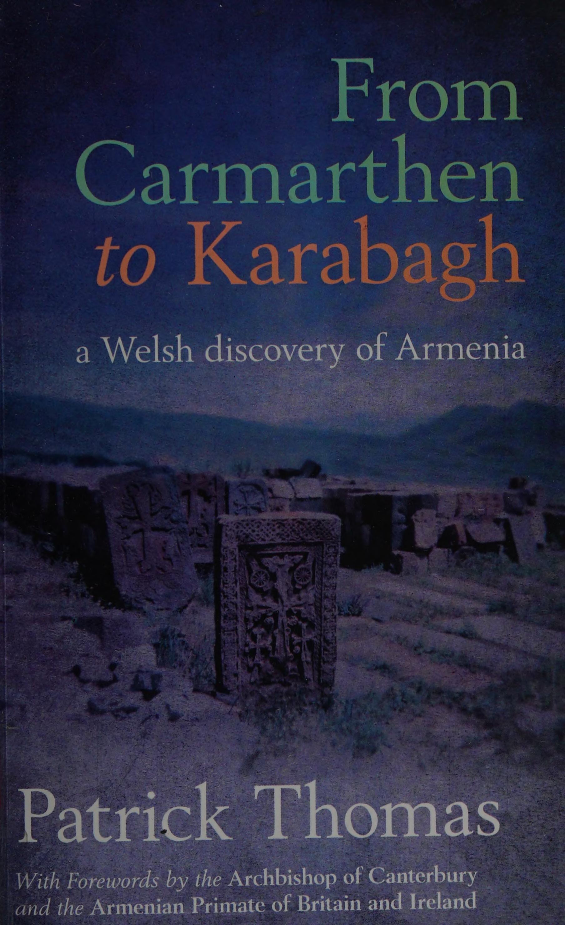 From Carmarthen to Karabagh - a Welsh Discovery of Armenia