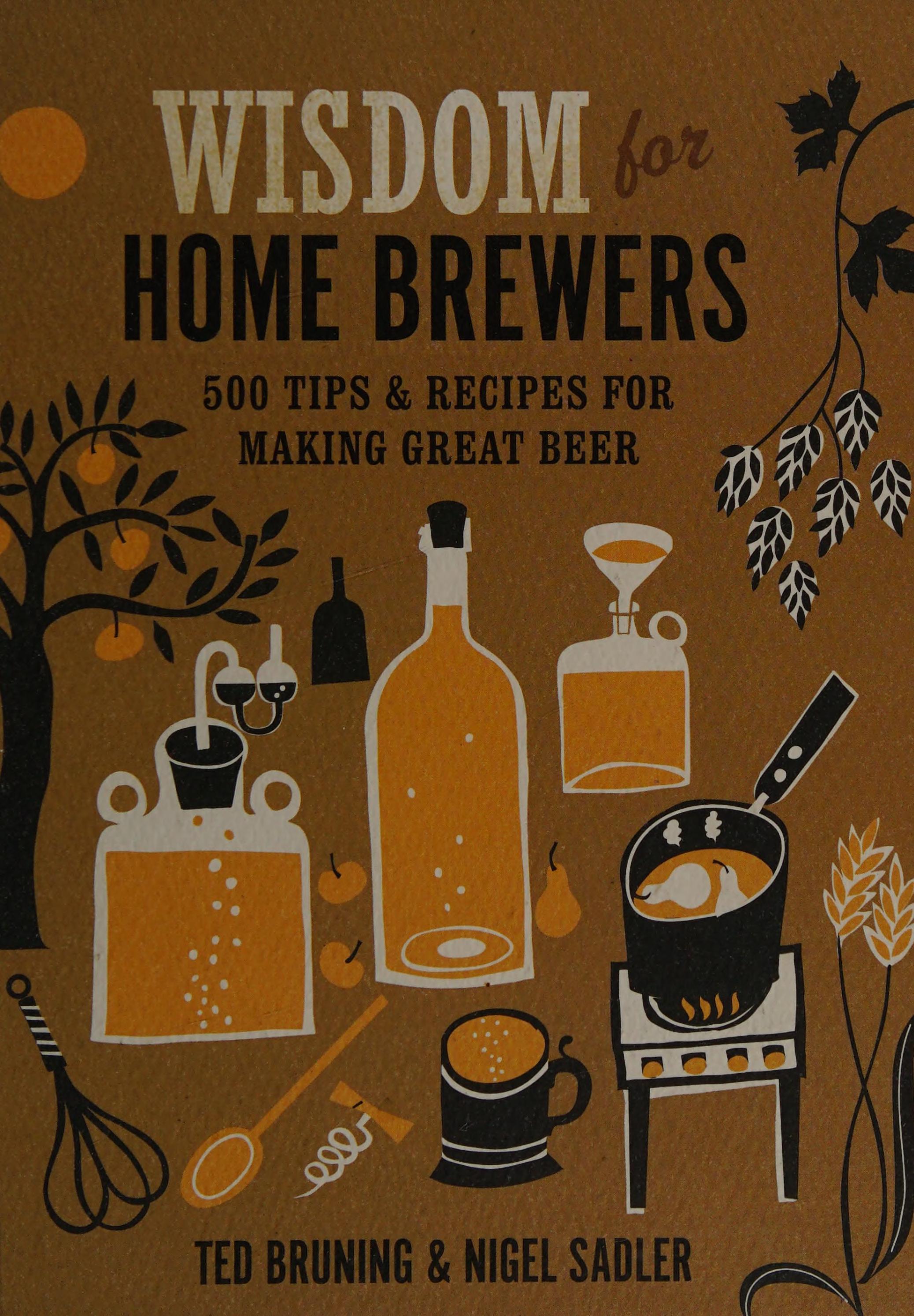 Wisdom For Home Brewers