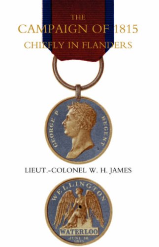 Campaign Of 1815 Chiefly In Flanders